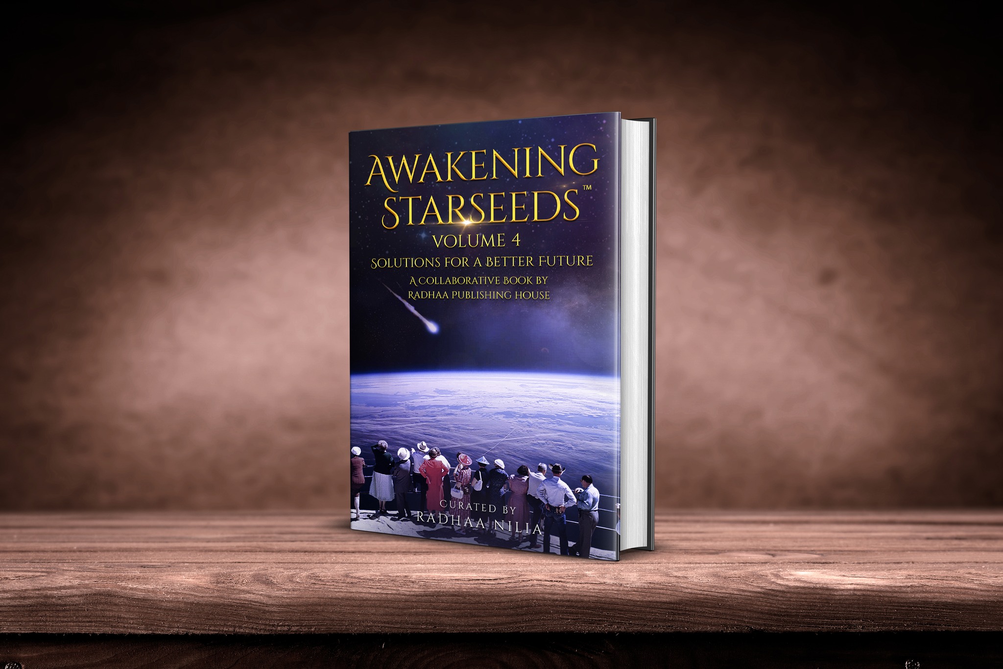 Awakening Starseeds, Vol 4, Solutions for a better future